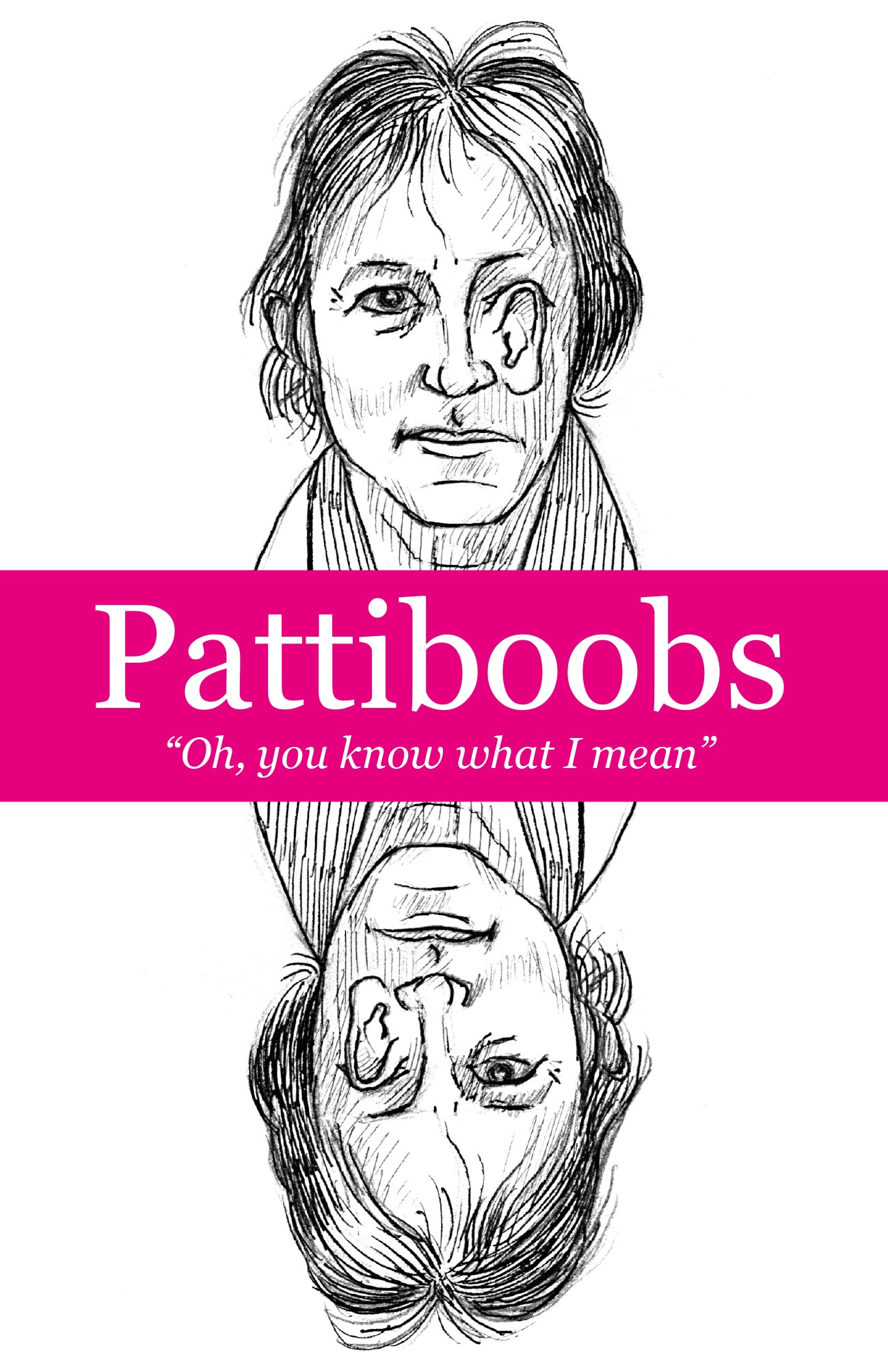 Pattiboobs: Oh, you know what I mean
