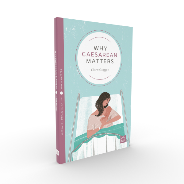 Why Caesarean Matters