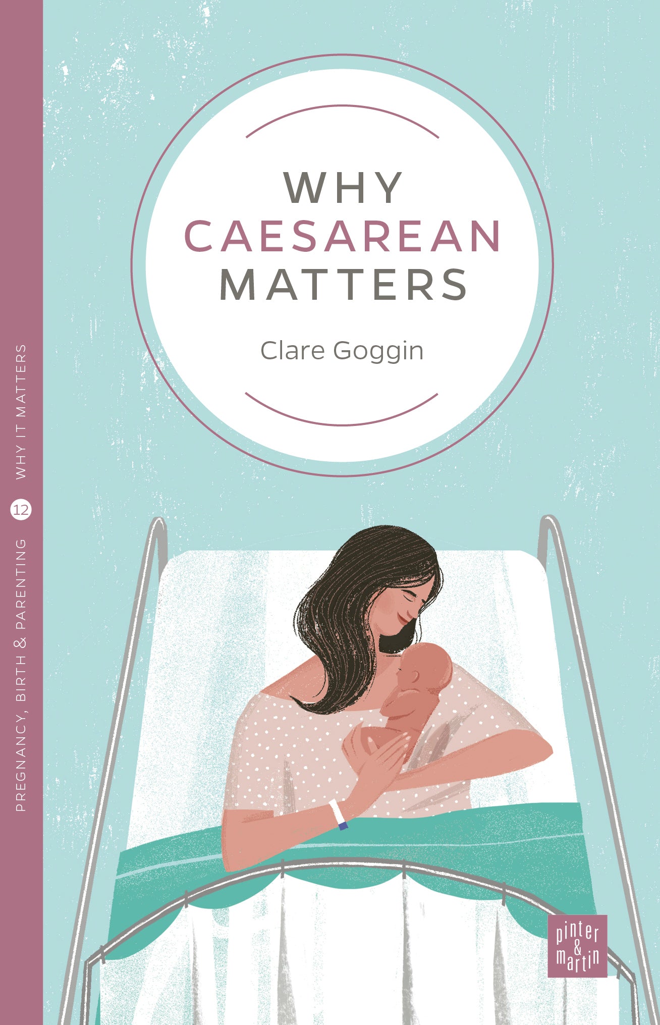 Why Caesarean Matters