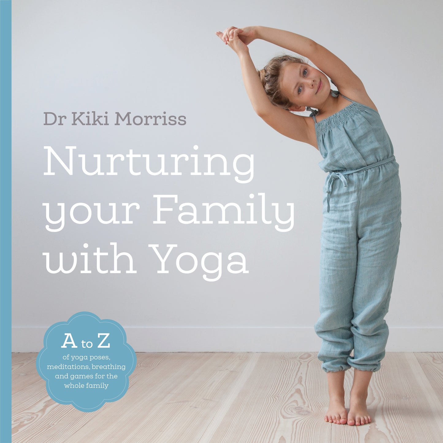 Nurturing Your Family with Yoga