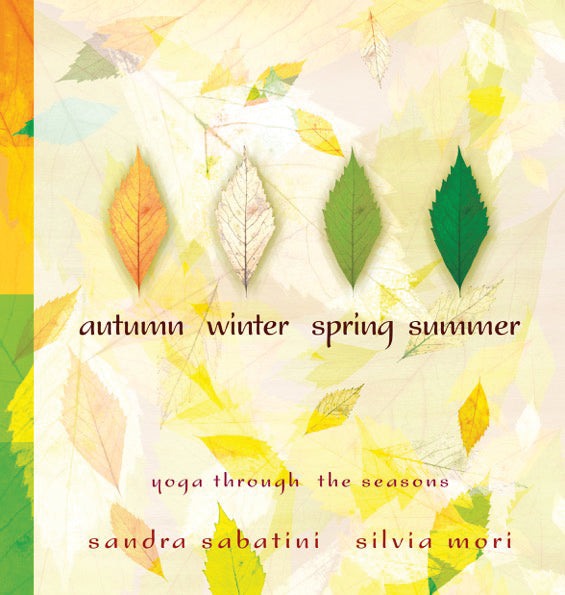 Autumn, Winter, Spring, Summer: Yoga Through the Seasons – Montag ...